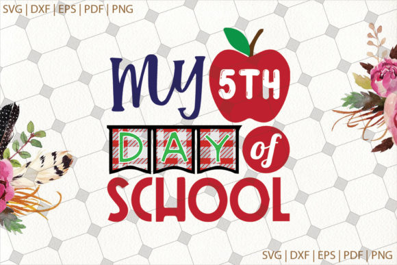Celebrate the Fifth Day with a Special Back to School Design